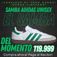 (ULTIMAS UNIDADES) ZAPATILLAS SAMBA UNISEX